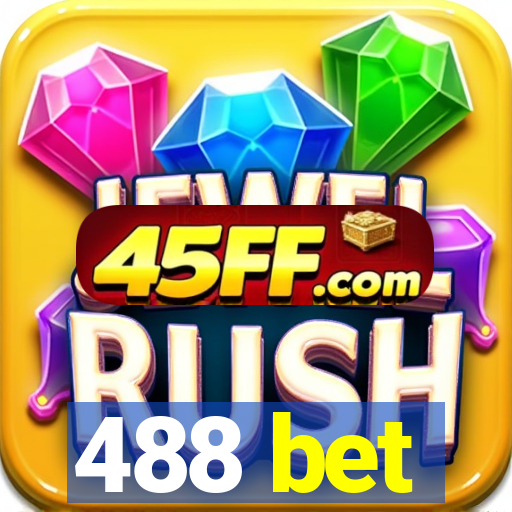 488 bet